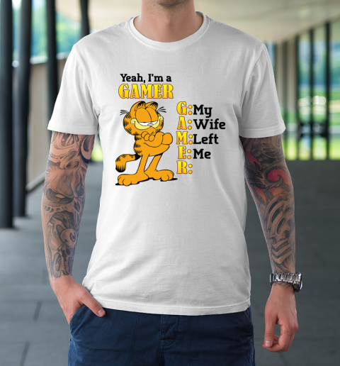 Garfield Yeah I'm A Gamer My Wife Left Me Video Games T-Shirt