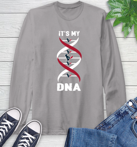 Houston Texans NFL Football It's My DNA Sports Long Sleeve T-Shirt 6