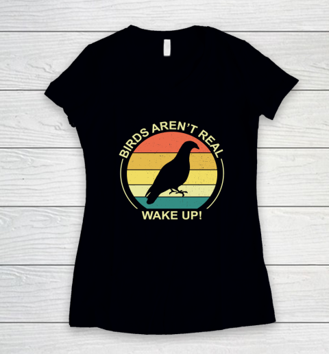 Birds Aren't Real T Shirt  Wake Up Women's V-Neck T-Shirt