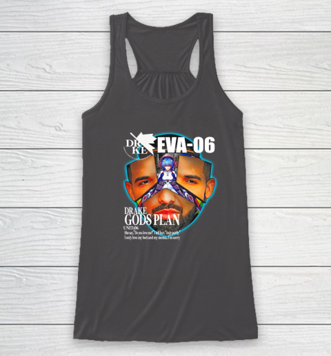 Drake Evangelion Shirt Drake Eva 06 Drake Gods Plan Racerback Tank 7