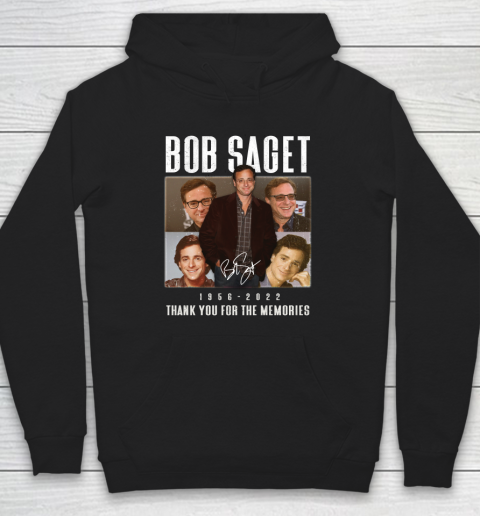 Bob Saget 1956  2022 Thank You For The Memories Hoodie 1