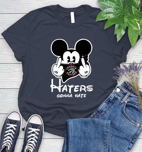 NBA Toronto Raptors Haters Gonna Hate Mickey Mouse Disney Basketball T Shirt Women's T-Shirt 15 NBA Toronto Raptors Haters Gonna Hate Mickey Mouse Disney Basketball T Shirt Women's T-Shirt - Image 15