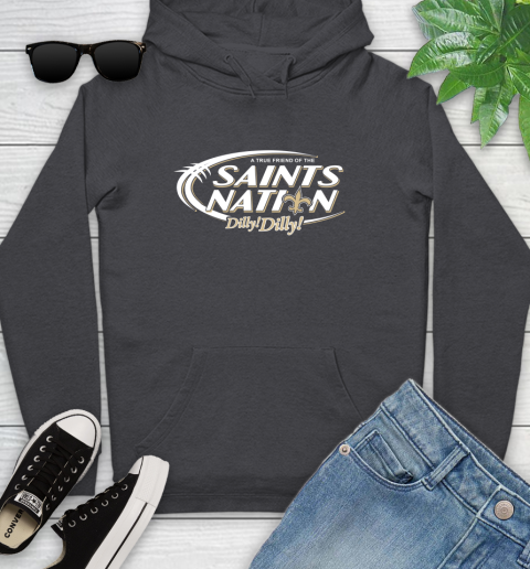 NFL A True Friend Of The New Orleans Saints Dilly Dilly Football Sports Youth Hoodie 8