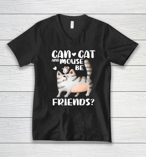 Cat Lover Shirt Can Cat And Mouse Be Friends Funny Cat V-Neck T-Shirt