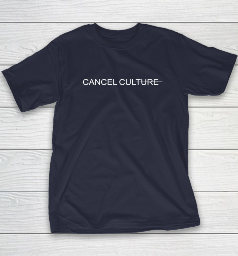 Cancel Culture Youth T-Shirt 2