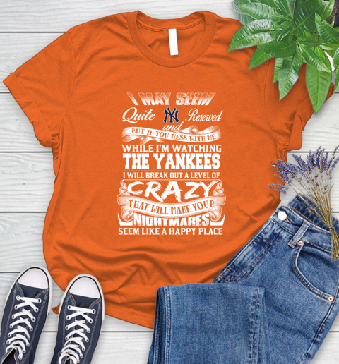 New York Yankees MLB Baseball Don't Mess With Me While I'm Watching My Team Women's T-Shirt 3