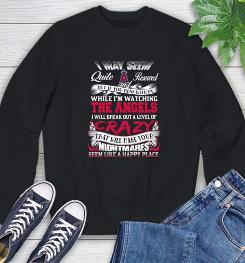 Los Angeles Angels MLB Baseball Don't Mess With Me While I'm Watching My Team Sweatshirt