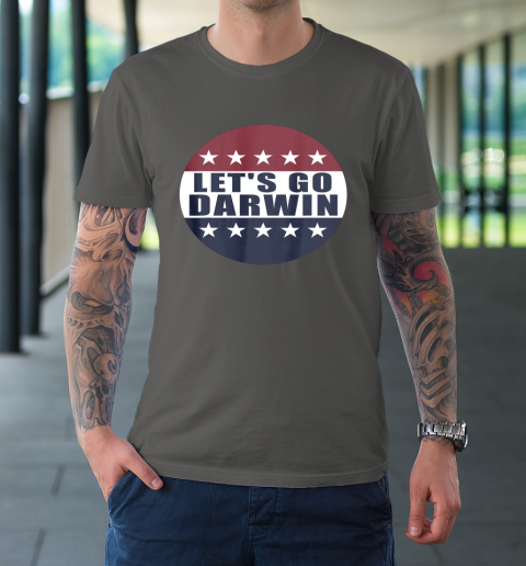 Let's Go Darwin Shirts T-Shirt 6