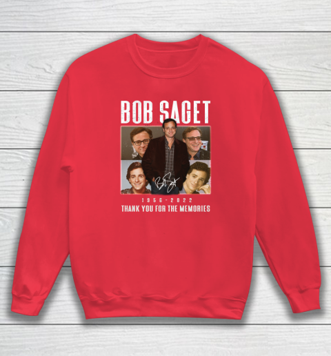 Bob Saget 1956  2022 Thank You For The Memories Sweatshirt 12