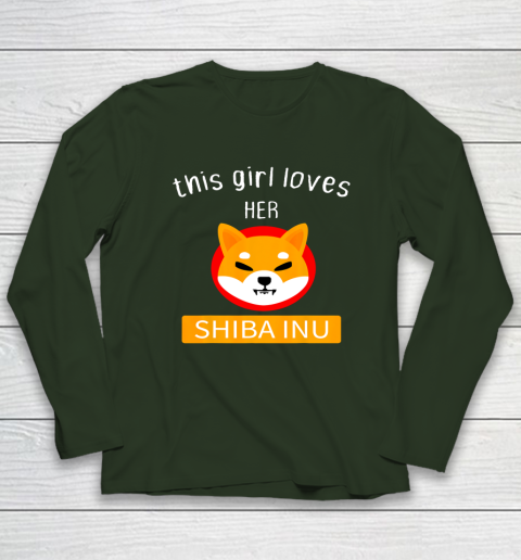 This Girl Loves Her Shiba INU Coin I Told Funny Shiba Inu Long Sleeve T-Shirt 3