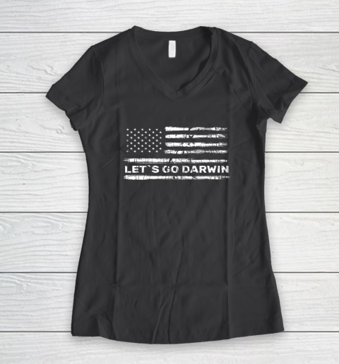 Lets Go Darwin Funny Sarcastic Us Flag Women's V-Neck T-Shirt 11