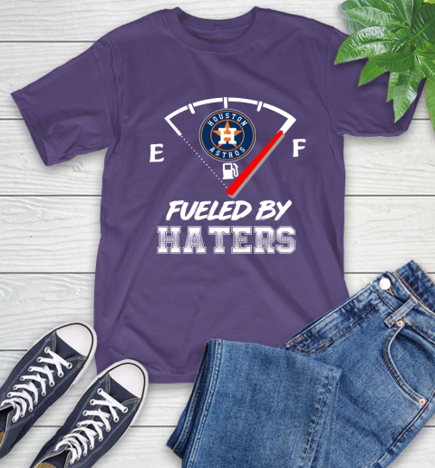 Houston Astros MLB Baseball Fueled By Haters Sports T-Shirt 5