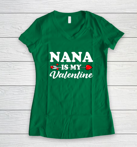 Funny Nana Is My Valentine Matching Family Heart Couples Women's V-Neck T-Shirt 10