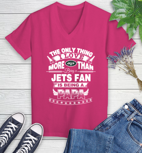 NFL The Only Thing I Love More Than Being A New York Jets Fan Is Being A Papa Football Women's V-Neck T-Shirt 9