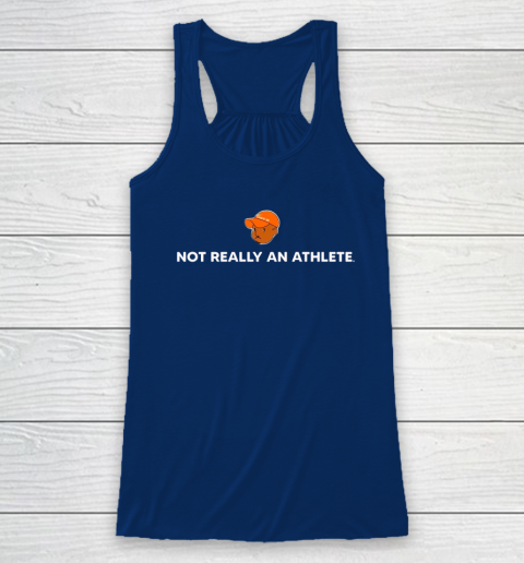 Not Really An Athlete Racerback Tank 11