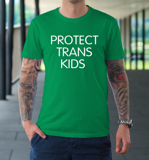 Protect Trans Kids Shirt T-Shirt 5