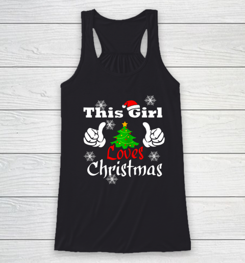 This Girl Loves Christmas T shirt Funny Christmas Racerback Tank
