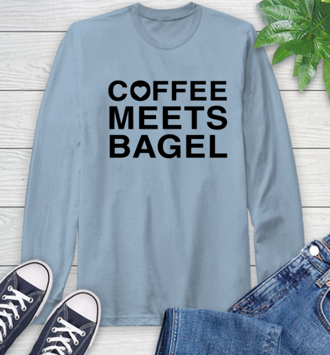 Coffee meets bagel Long Sleeve T-Shirt 6