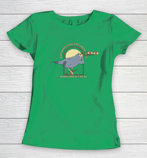 Birds Aren't Real Women's T-Shirt 4