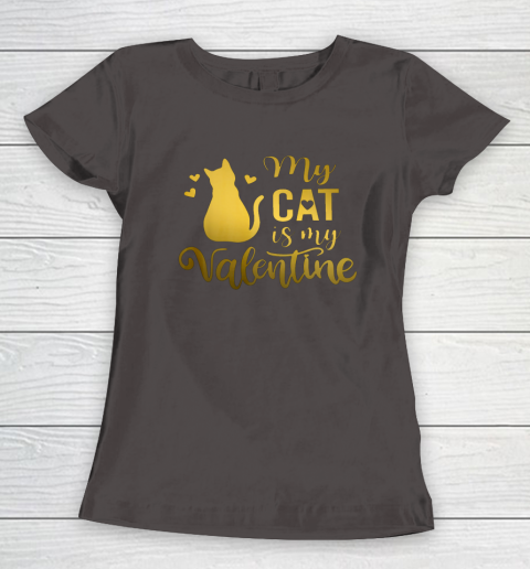 My Cat Is My Valentine Kitten Lover Heart Valentines Day Women's T-Shirt 13