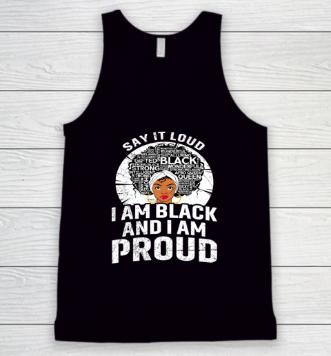 Black Girl, Women Shirt Say It Loud I m Black And I m Proud Funny Afro Girl Retro Tank Top