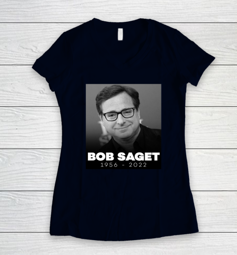 Bob Saget 1956 2022 Women's V-Neck T-Shirt 2