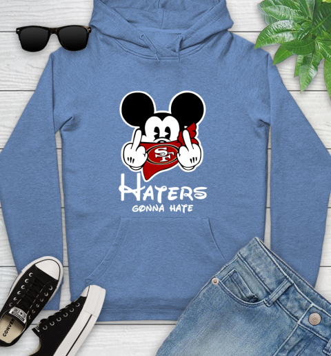 NFL San Francisco 49ers Haters Gonna Hate Mickey Mouse Disney Football T Shirt_000 Youth Hoodie 13