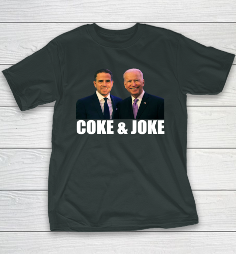 Hunter Biden and Joe Biden Coke and Joke Youth T-Shirt 3
