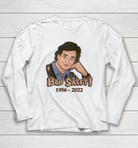 RIP Bob Saget 1956  2022 Long Sleeve T-Shirt