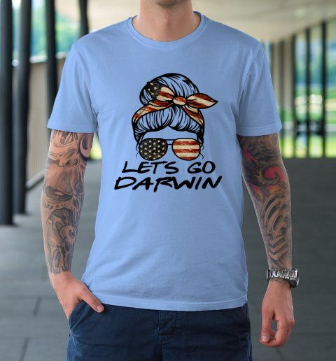 Lets Go Darwin Us Flag Sarcastic T-Shirt 15