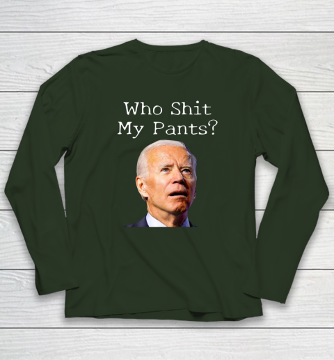 Who Shit My Pants Funny Anti Joe Biden Bathroom Accident In Rome Long Sleeve T-Shirt 3