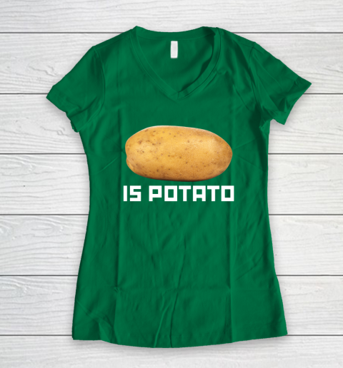 Is Potato Funny Women's V-Neck T-Shirt 3