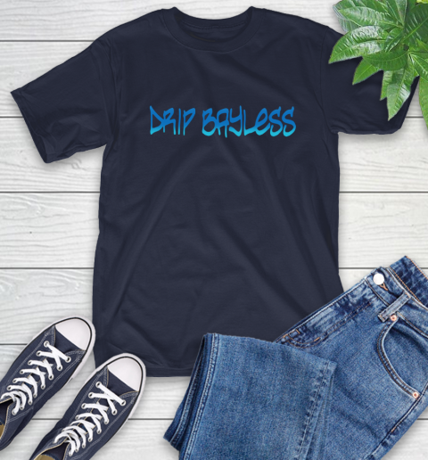 Drip Bayless shirt T-Shirt 4
