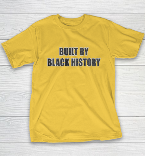 Built By Black History Youth T-Shirt