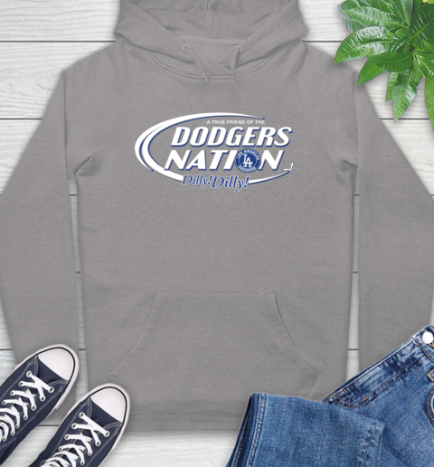 MLB A True Friend Of The Los Angeles Dodgers Dilly Dilly Baseball Sports Hoodie 6
