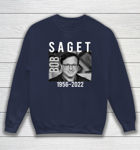 Bob Saget 1956 2022 RIP Sweatshirt 2