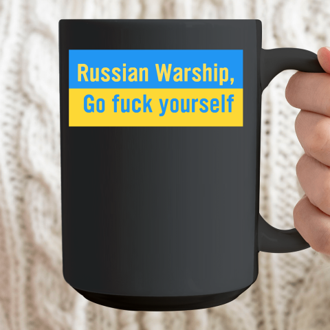 Russian Warship Go Fuck Yourself Shirt Ceramic Mug 15oz 2