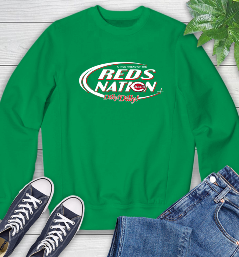 MLB A True Friend Of The Cincinnati Reds Dilly Dilly Baseball Sports Sweatshirt 7