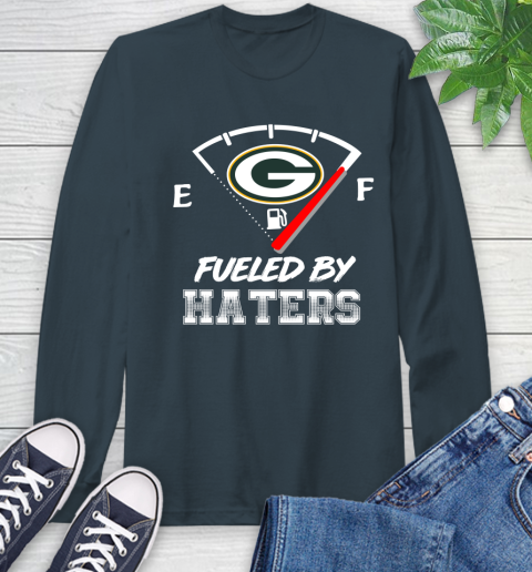 Green Bay Packers NFL Football Fueled By Haters Sports Long Sleeve T-Shirt 9