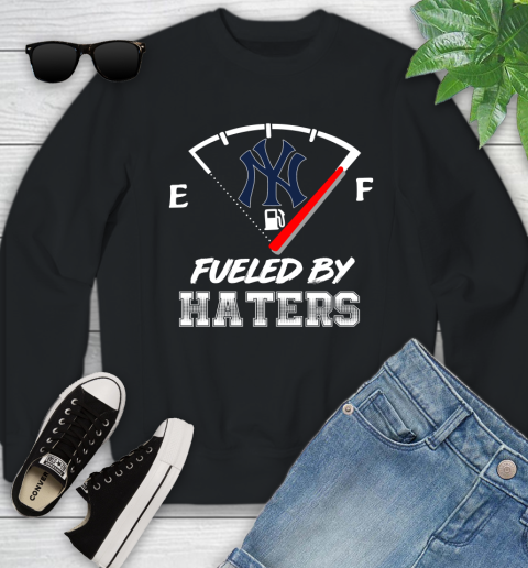 New York Yankees MLB Baseball Fueled By Haters Sports Youth Sweatshirt