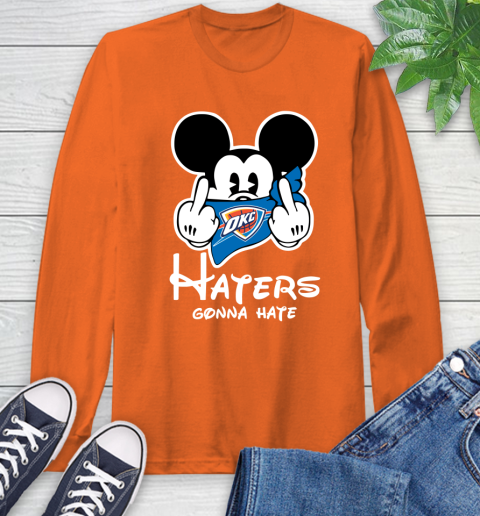 NBA Oklahoma City Thunder Haters Gonna Hate Mickey Mouse Disney Basketball T Shirt Long Sleeve T-Shirt 4