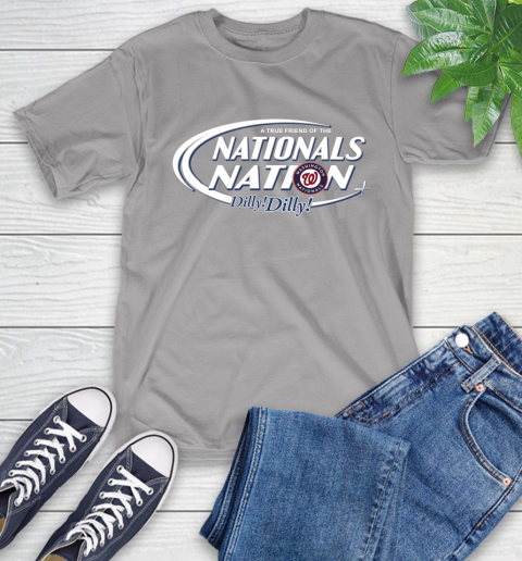 MLB A True Friend Of The Washington Nationals Dilly Dilly Baseball Sports T-Shirt 6