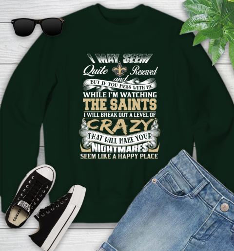 New Orleans Saints NFL Football Don't Mess With Me While I'm Watching My Team Youth Sweatshirt 9