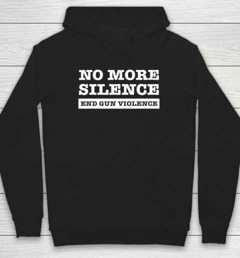 End Gun Violence Shirt Wear Orange Anti Gun No More Silence Hoodie