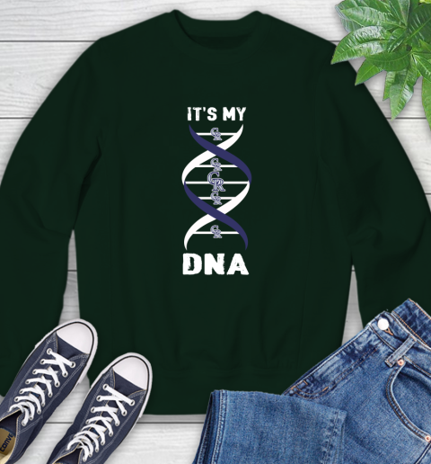 Colorado Rockies MLB Baseball It's My DNA Sports Sweatshirt 13 Colorado Rockies MLB Baseball It's My DNA Sports Sweatshirt - Image 13