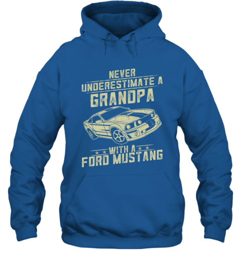 Ford Mustang Lover Gift  Never Underestimate A Grandpa Old Man With Vintage Awesome Cars Hoodie