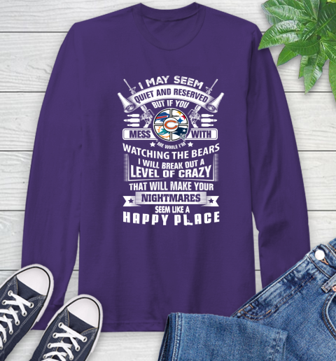 Chicago Bears NFL Football Don't Mess With Me While I'm Watching My Team Sports (1) Long Sleeve T-Shirt 5