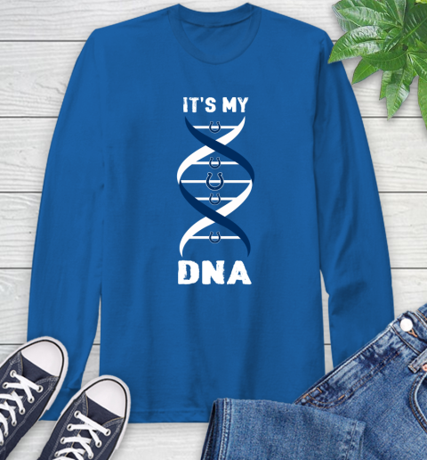 Indianapolis Colts NFL Football It's My DNA Sports Long Sleeve T-Shirt 10