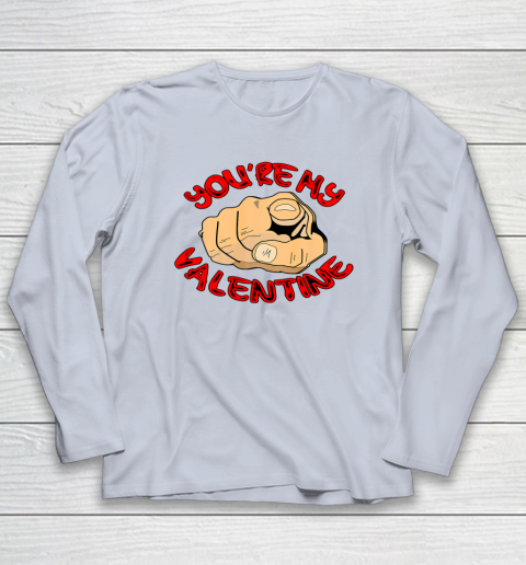 Happy Valentine day You re My Valentine Long Sleeve T-Shirt 12