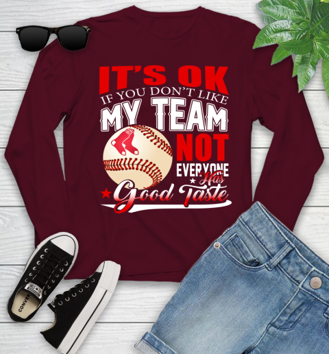 Chicago Cubs MLB Baseball You Don't Like My Team Not Everyone Has Good Taste (2) Youth Long Sleeve 6